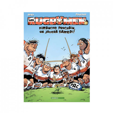 ALBUM BD "LES RUGBYMEN" TOME 4