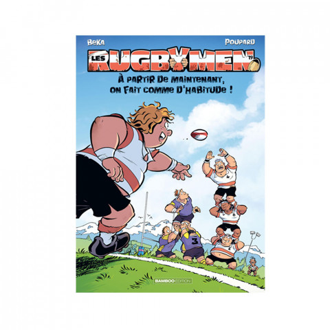 ALBUM BD "LES RUGBYMEN" TOME 19